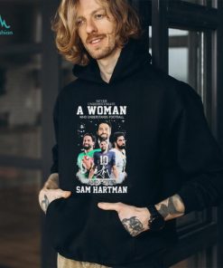 Never Underestimate A Woman Who Understand Football And Loves Sam Hartman Notre Dame Fighting Irish Signatures Shirt