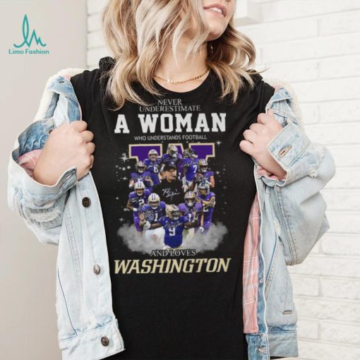 Never Underestimate A Woman Who Understands Football And Loves Washington Shirt