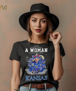 Never Underestimate A Woman Who Understands Football Ka Kansas 9 And Loves Kansas Shirt