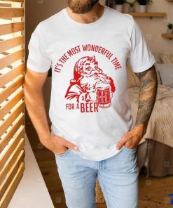 New It’S The Most Wonderful Time For A Beer Santa Christmas T shirt