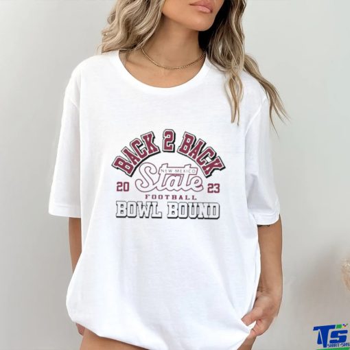 New Mexico State Back 2 Back Bowl Bound 2023 T Shirt