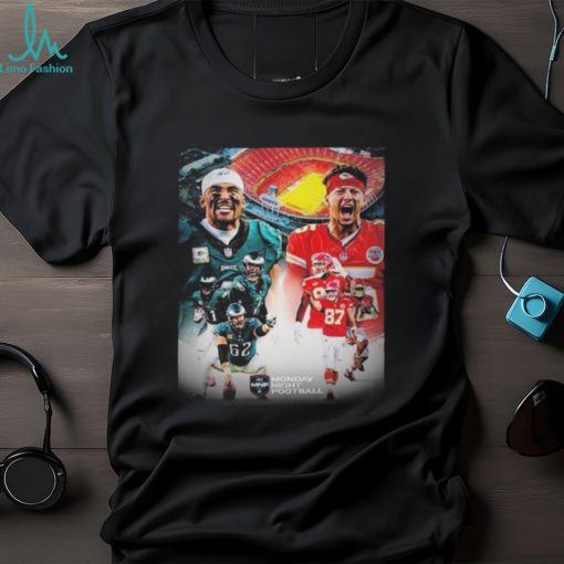 Nfl Monday Night Football Philadelphia Eagles Versus Kansas City Chiefs T shirt