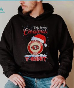 Nfl San Francisco 49Ers This Is My Christmas 2023 T Shirt