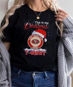 Nfl San Francisco 49Ers This Is My Christmas 2023 T Shirt