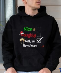 Nice Naughty Native Xmas Shirt