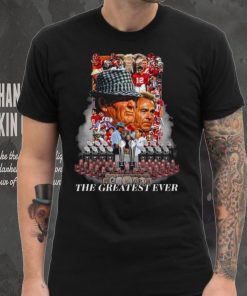 Nick Saban The Greatest Ever T shirt