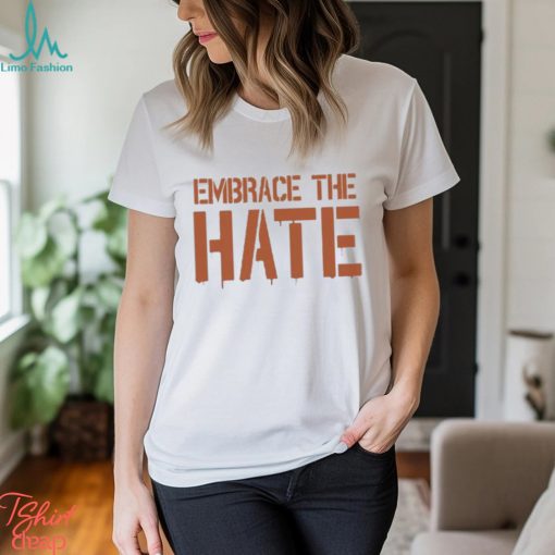 Nicole Wearing Texas Embrace The Hate Shirt