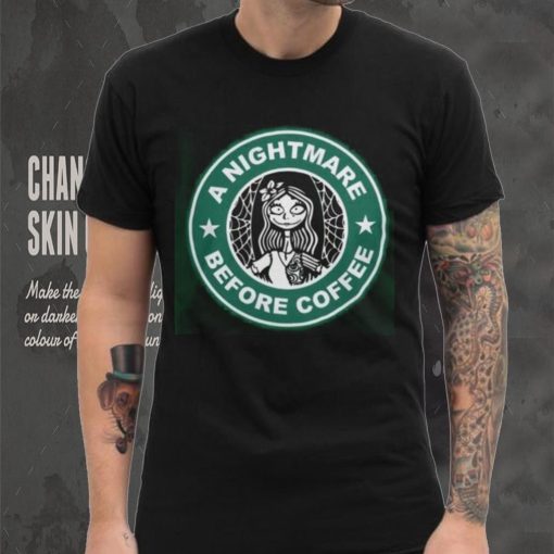 Nightmare Before Coffee Shirt