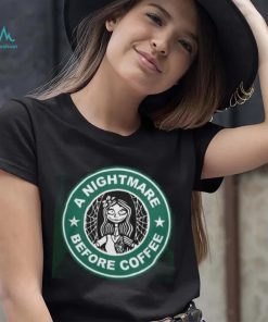 Nightmare Before Coffee Shirt