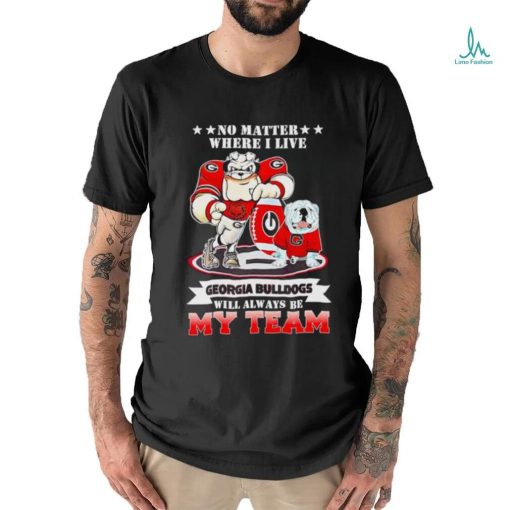 No matter where I live Georgia Bulldogs will always be my team shirt