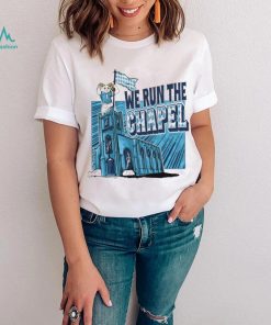 North Carolina Tar Heels football we run the chapel mascot shirt