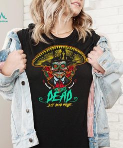 Not quite dead just dead inside shirt