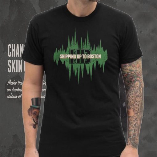 Notre Dame Shipping Up To Boston Shirt