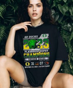O Ducks 2023 Platypus Trophy Champions Oregon Ducks 31 – 07 Oregon State Beavers November 24 2023 Autzen Stadium T Shirt