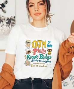 OJM5th Nov in Philly shirt