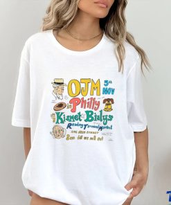 OJM5th Nov in Philly shirt