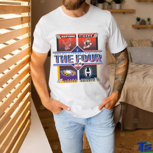 Official 2023 OHSAA Football Division II State Semifinals The Four Shirt
