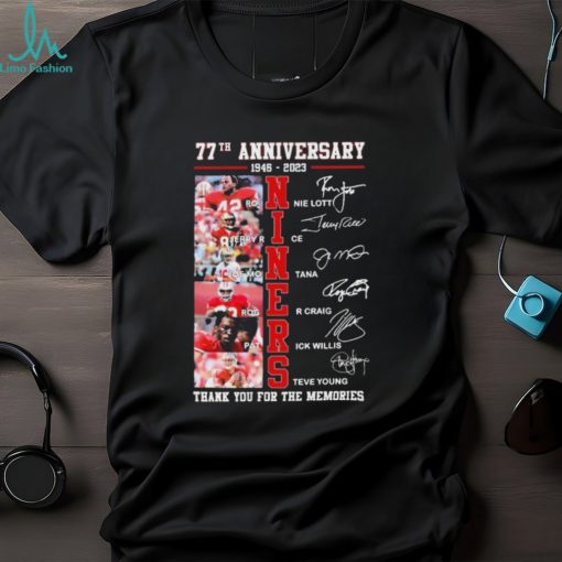 Official 77th Anniversary 1946 2023 Niner 49ers Thank You For The Memories Signatures Shirt