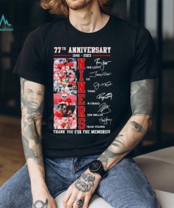 Official 77th Anniversary 1946 2023 Niner 49ers Thank You For The Memories Signatures Shirt