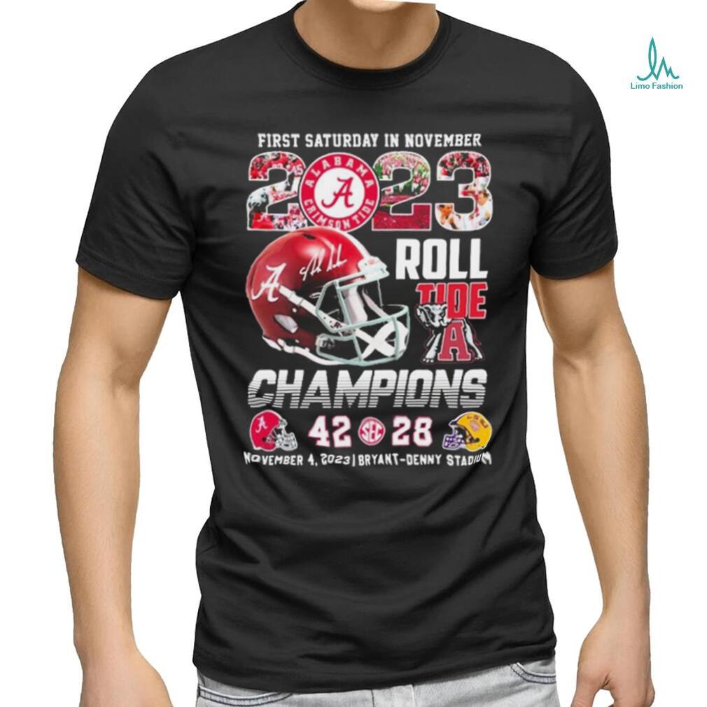 Official Alabama Crimson Tide First Saturday In November 2023 Roll Tide Champions Score Shirt Official Alabama Crimson Tide First Saturday In November 2023 Roll Tide Champions Score Shirt