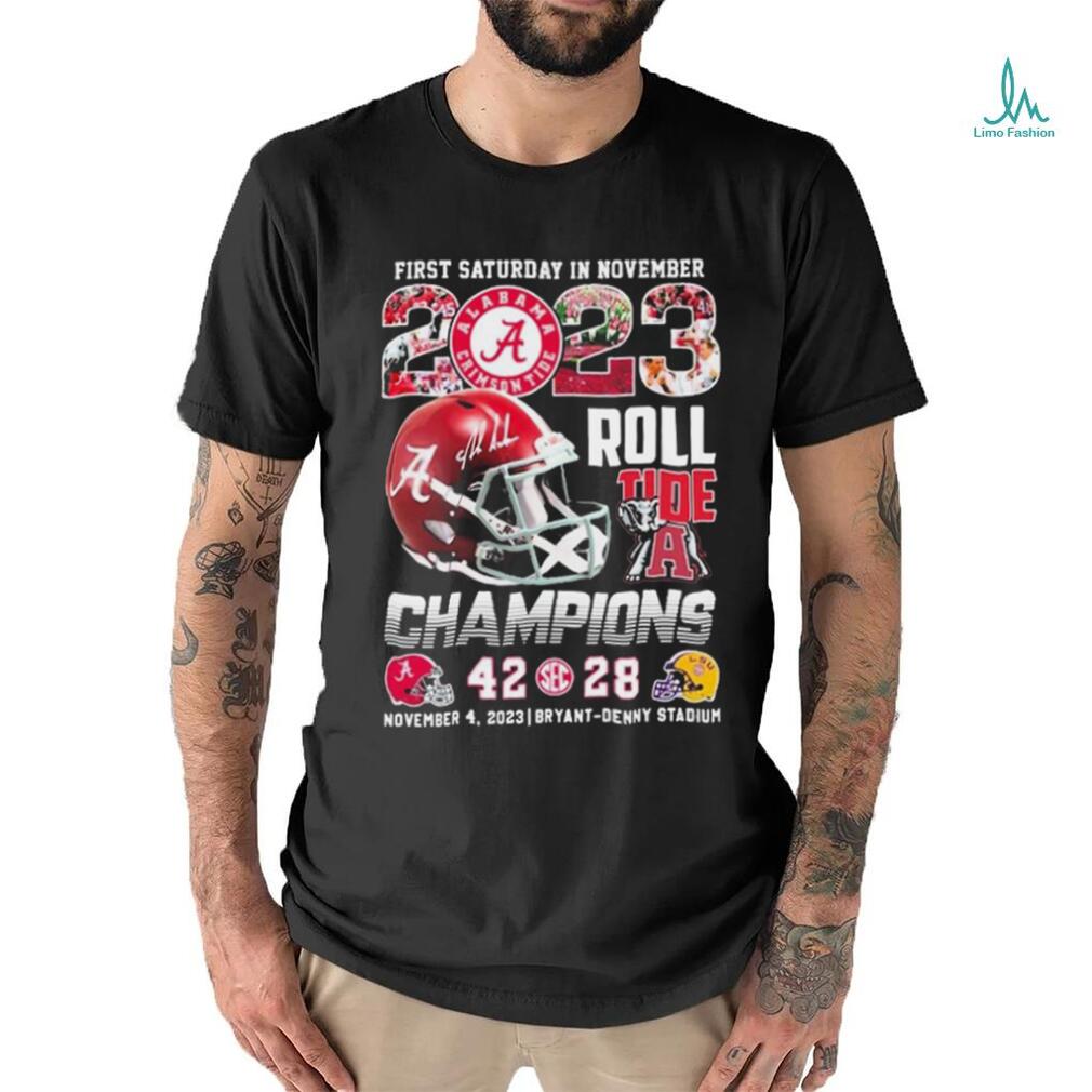 Official Alabama Crimson Tide First Saturday In November 2023 Roll Tide Champions Score Shirt Official Alabama Crimson Tide First Saturday In November 2023 Roll Tide Champions Score Shirt