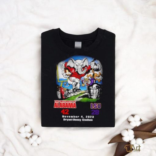 Official Alabama Crimson Tide Wins 42 28 LSU Tigers 2023 Final Score Shirt