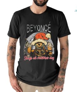 Official Beyonce Sleigh All Christmas Day shirt