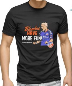 Official Blondes Have More Fun Alvaro Barreal T Shirt