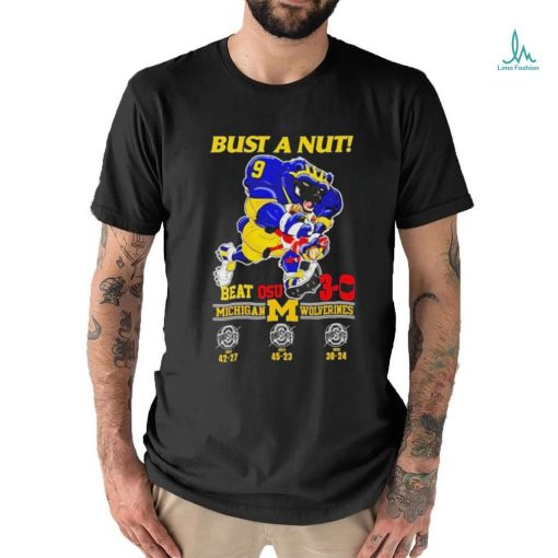 Official Bust A Nut Michigan Beat OSU 3 0 Score Shirt