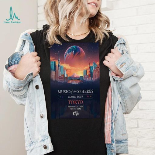 Official Coldplay World Tour 2023 Concer Tour Tokyo Dome, Tokyo, Japan November 6 7 Poster shirt