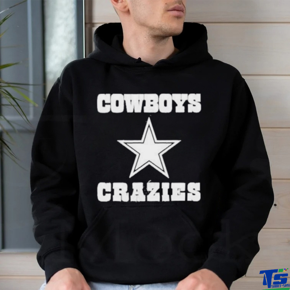 Official Cowboys Crazies T shirt Official Cowboys Crazies T shirt