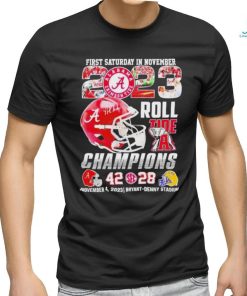 Official First Saturday In November 2023 Roll Tide Champions Alabama Crimson Tide 42 28 Lsu Tigers Shirt