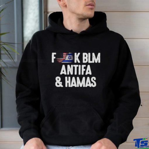 Official Fuck BLM Antifa And Hamas I Support For Israel T Shirt