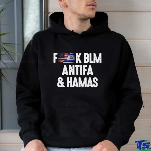Official Fuck BLM Antifa And Hamas I Support For Israel T Shirt