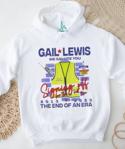 Official Gail lewis we salute you the end of an era 2013 2023 T shirt