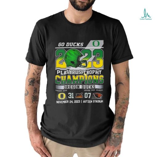 Official Go Ducks 2023 Platypus Trophy Champions Oregon Ducks 31 – 07 Oregon State Beavers November 24, 2023 Autzen Stadium T Shirt