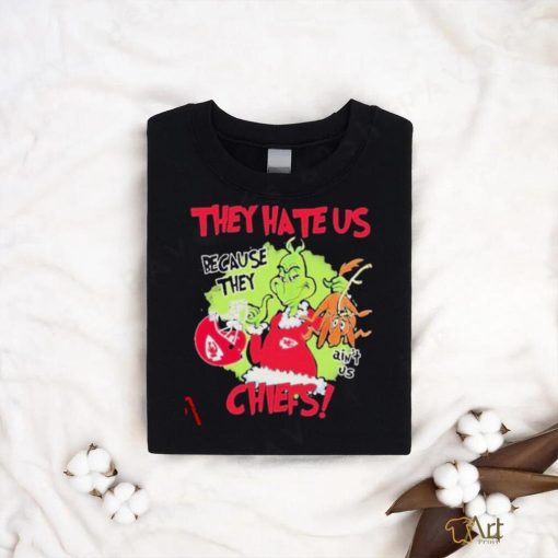 Official Grinch They Hate Us Because They Ain’t Us Kansas City Chiefs shirt