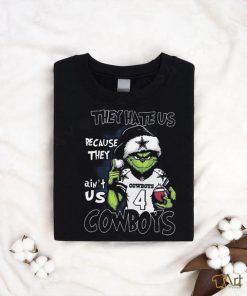 Official Grnch They Hate Us Because They Aint Us Cowboys Shirt