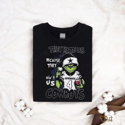 Official Grnch They Hate Us Because They Aint Us Cowboys Shirt