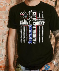 Official I Can Do All Things Through Christ Who Strengthen Me New England Patriots Shirt