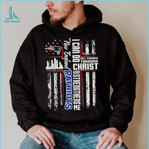 Official I Can Do All Things Through Christ Who Strengthen Me New England Patriots Shirt