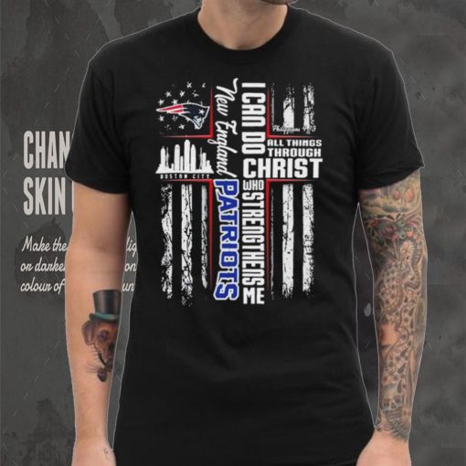 Official I Can Do All Things Through Christ Who Strengthen Me New England Patriots Shirt