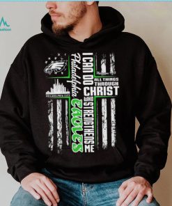 Official I Can Do All Things Through Christ Who Strengthen Me Philadelphia Eagles Shirt