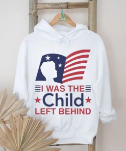 Official I Was The Child Left Behind Shirt