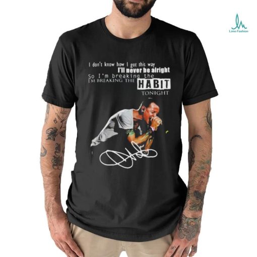 Official Im Breaking The Habit Tonight T Shirt