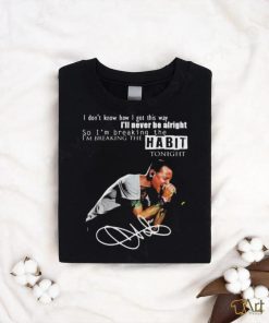 Official Im Breaking The Habit Tonight T Shirt