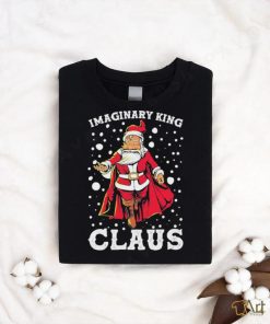 Official Imaginary King Claus Christmas Unisex Shirt