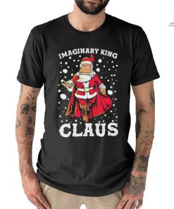 Official Imaginary King Claus Christmas Unisex Shirt