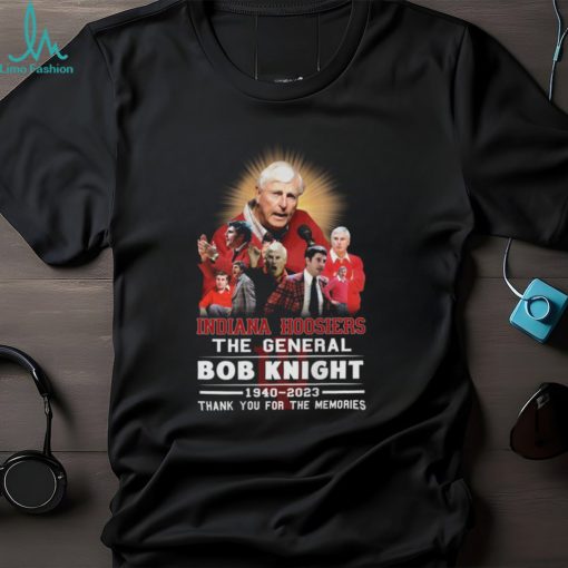 Official Indiana Hoosiers The General Bob Knight 1940 2023 Thank You For The Memories Shirt