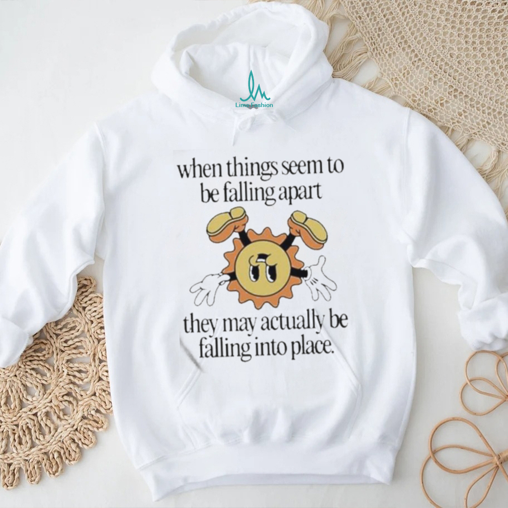Official Jade Bern When Things Seem To Be Falling Apart The Shirt Official Jade Bern When Things Seem To Be Falling Apart The Shirt